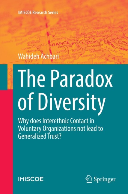 The Paradox of Diversity: Why does Interethnic Contact in Voluntary Organizations not lead to Generalized Trust?