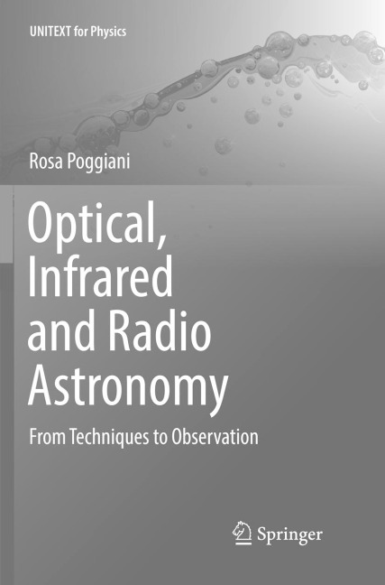 Optical, Infrared and Radio Astronomy: From Techniques to Observation