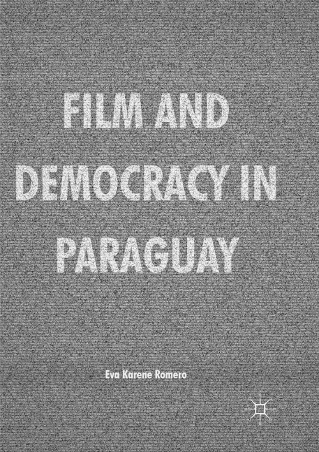 Film and Democracy in Paraguay