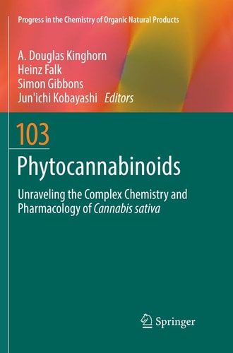 Phytocannabinoids Unraveling the Complex Chemistry and Pharmacology of Cannabis sativa