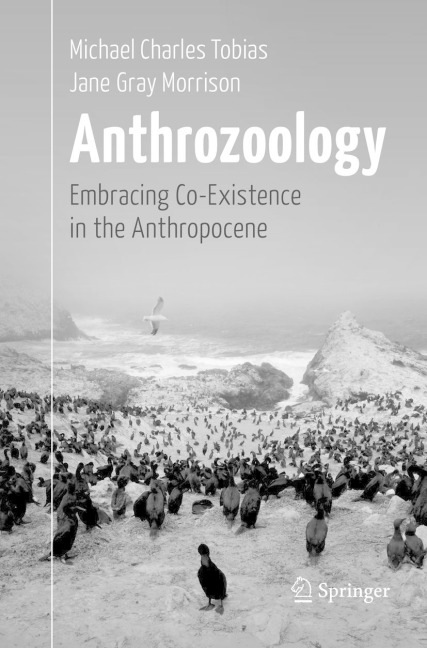 Anthrozoology: Embracing Co-Existence in the Anthropocene