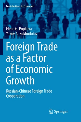 Foreign Trade as a Factor of Economic Growth Russian-Chinese Foreign Trade Cooperation
