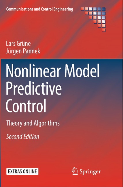Nonlinear Model Predictive Control: Theory and Algorithms