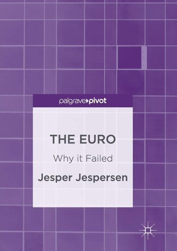 The Euro Why it Failed