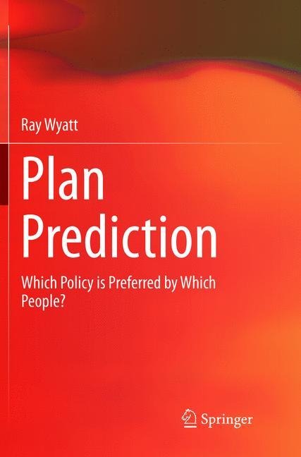 Plan Prediction: Which Policy is Preferred by Which People?