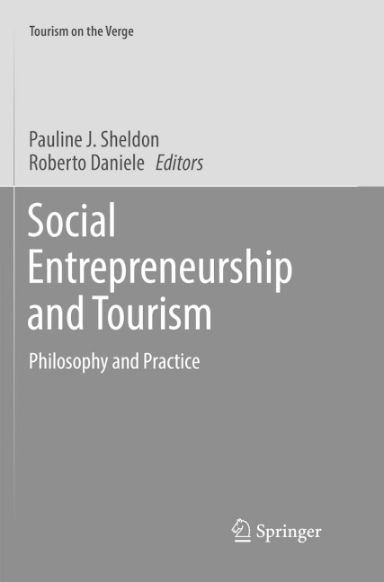 Social Entrepreneurship and Tourism: Philosophy and Practice