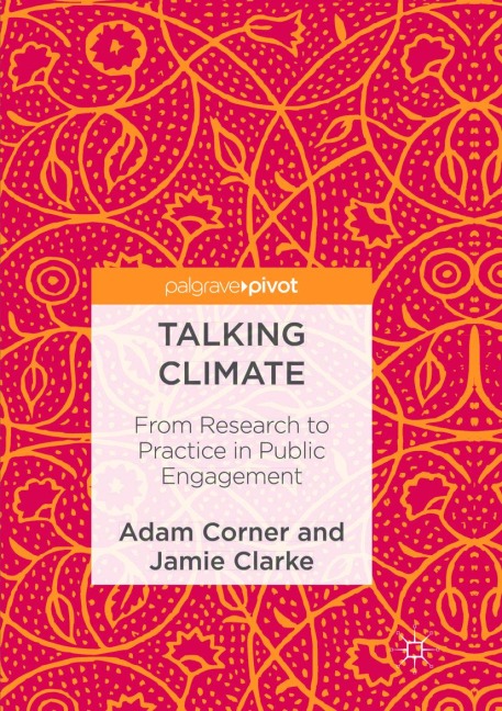 Talking Climate: From Research to Practice in Public Engagement