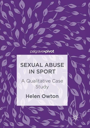 Sexual Abuse in Sport A Qualitative Case Study