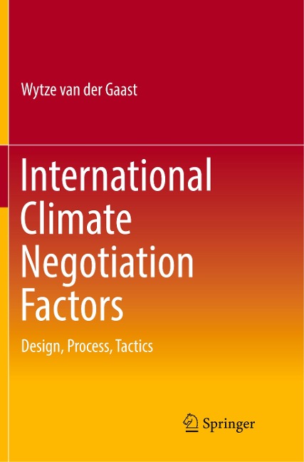 International Climate Negotiation Factors: Design, Process, Tactics