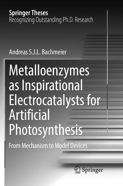 Metalloenzymes as Inspirational Electrocatalysts for Artificial Photosynthesis: From Mechanism to Model Devices