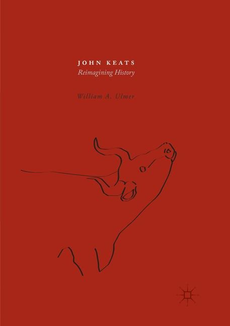 John Keats: Reimagining History