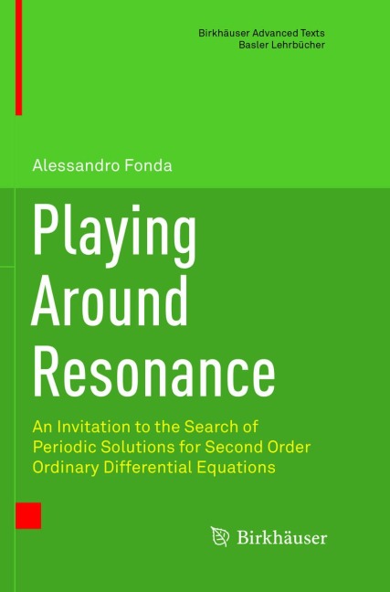 Playing Around Resonance: An Invitation to the Search of Periodic Solutions for Second Order Ordinary Differential Equations