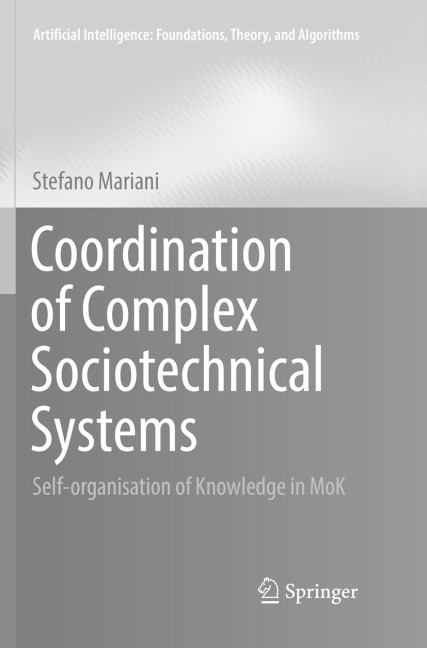 Coordination of Complex Sociotechnical Systems: Self-organisation of Knowledge in MoK