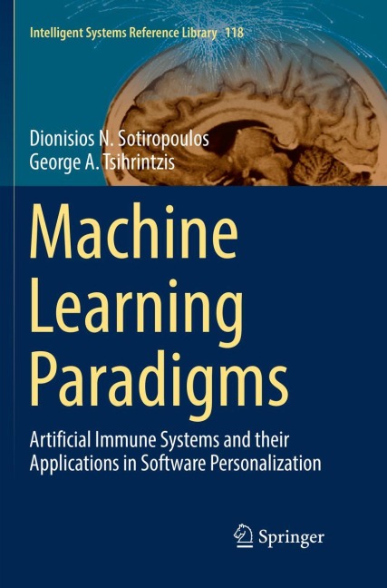 Machine Learning Paradigms: Artificial Immune Systems and their Applications in Software Personalization