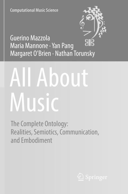 All About Music: The Complete Ontology: Realities, Semiotics, Communication, and Embodiment