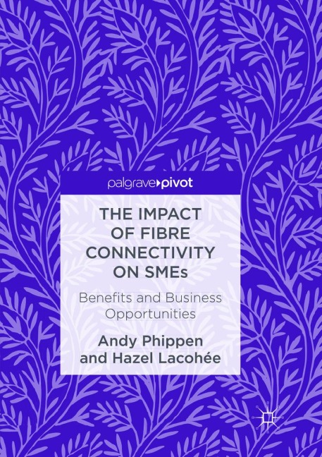 The Impact of Fibre Connectivity on SMEs: Benefits and Business Opportunities