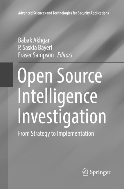 Open Source Intelligence Investigation: From Strategy to Implementation