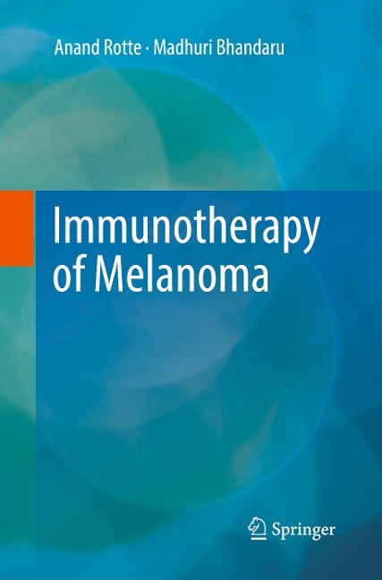 Immunotherapy of Melanoma