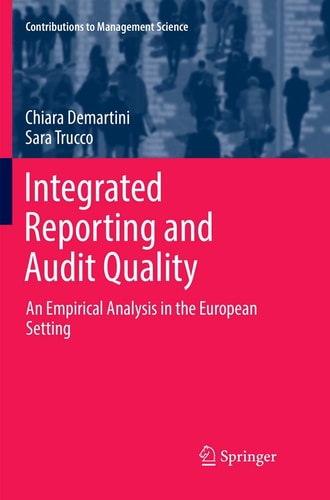 Integrated Reporting and Audit Quality An Empirical Analysis in the European Setting