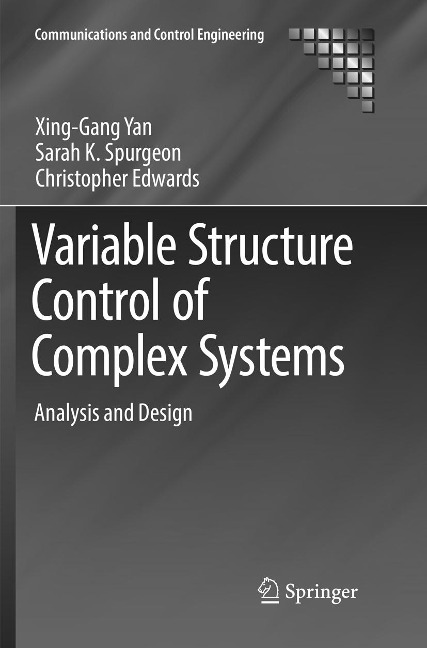 Variable Structure Control of Complex Systems: Analysis and Design