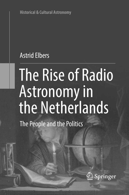 The Rise of Radio Astronomy in the Netherlands: The People and the Politics