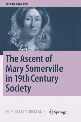 The Ascent of Mary Somerville in 19th Century Society