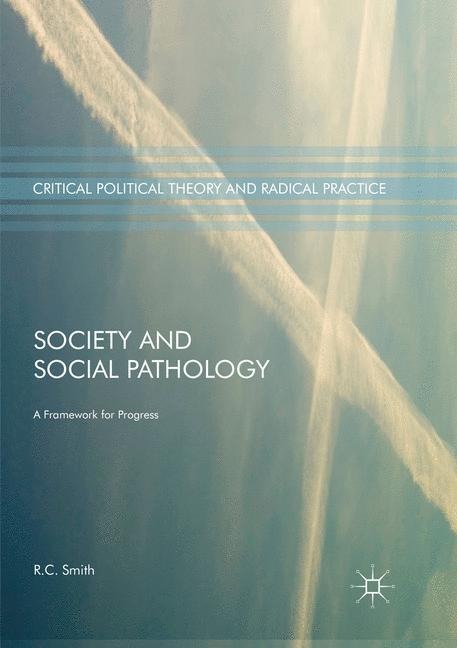 Society and Social Pathology: A Framework for Progress