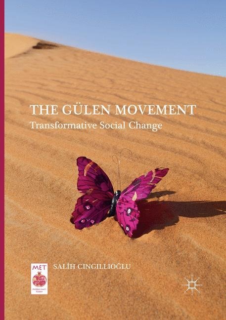 The Gülen Movement: Transformative Social Change