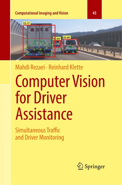 Computer Vision for Driver Assistance: Simultaneous Traffic and Driver Monitoring
