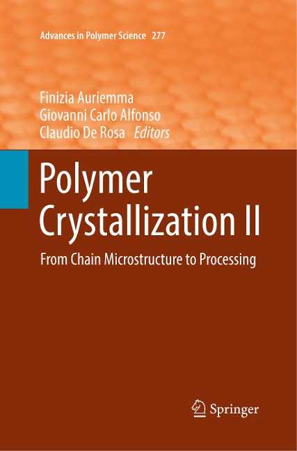 Polymer Crystallization II: From Chain Microstructure to Processing