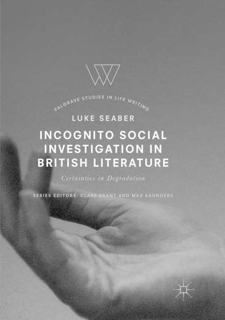 Incognito Social Investigation in British Literature: Certainties in Degradation