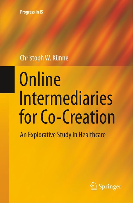 Online Intermediaries for Co-Creation: An Explorative Study in Healthcare