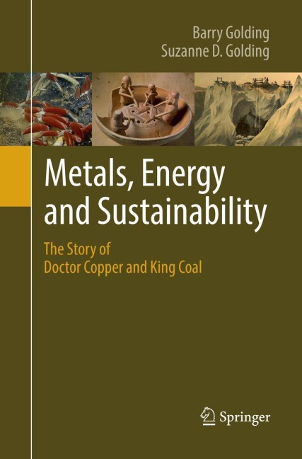 Metals, Energy and Sustainability: The Story of Doctor Copper and King Coal