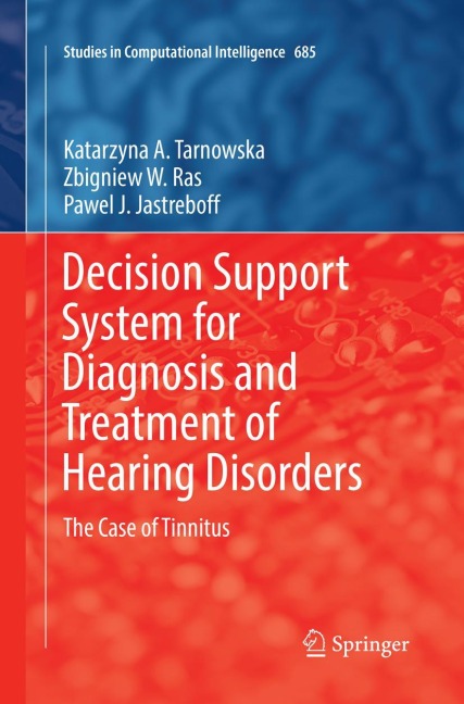 Decision Support System for Diagnosis and Treatment of Hearing Disorders: The Case of Tinnitus