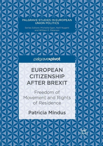 European Citizenship after Brexit Freedom of Movement and Rights of Residence