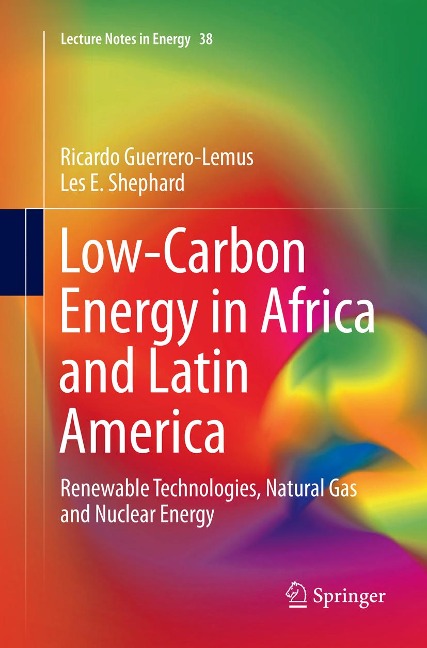 Low-Carbon Energy in Africa and Latin America: Renewable Technologies, Natural Gas and Nuclear Energy