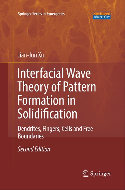 Interfacial Wave Theory of Pattern Formation in Solidification: Dendrites, Fingers, Cells and Free Boundaries
