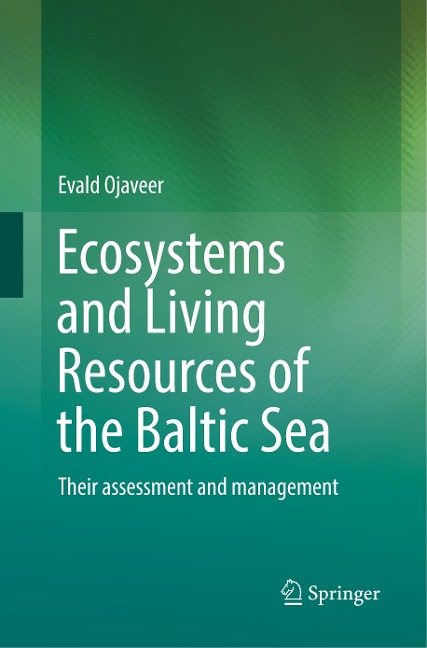 Ecosystems and Living Resources of the Baltic Sea: Their assessment and management