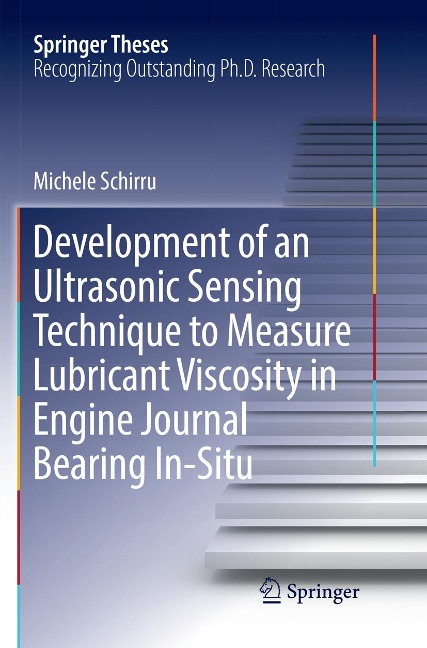 Development of an Ultrasonic Sensing Technique to Measure Lubricant Viscosity in Engine Journal Bearing In-Situ
