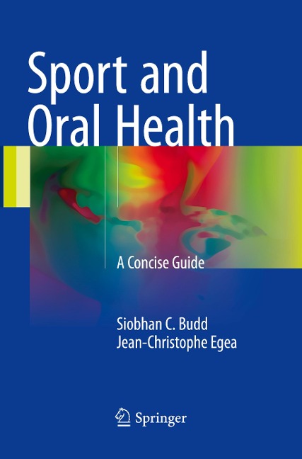 Sport and Oral Health: A Concise Guide