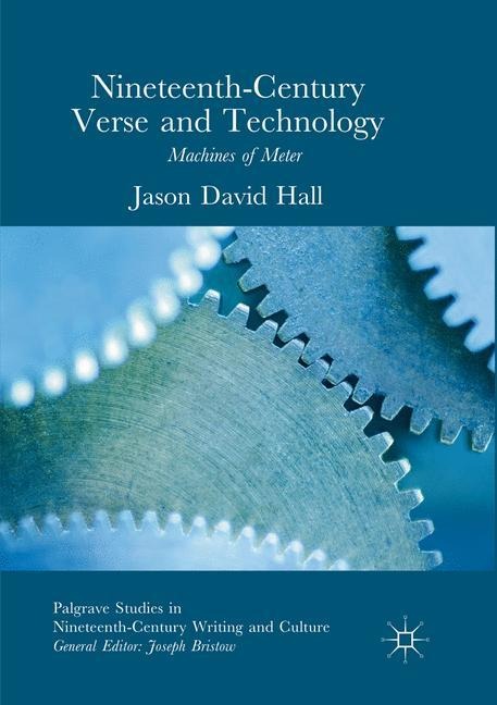 Nineteenth-Century Verse and Technology: Machines of Meter