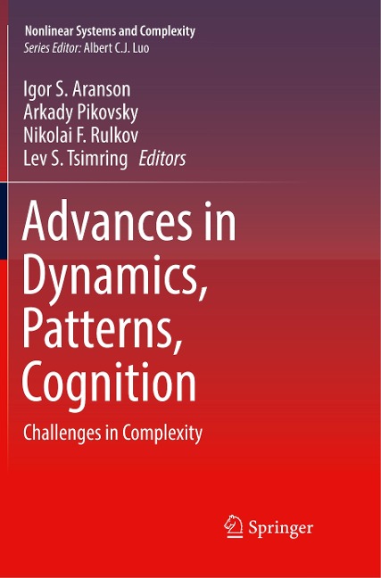 Advances in Dynamics, Patterns, Cognition: Challenges in Complexity