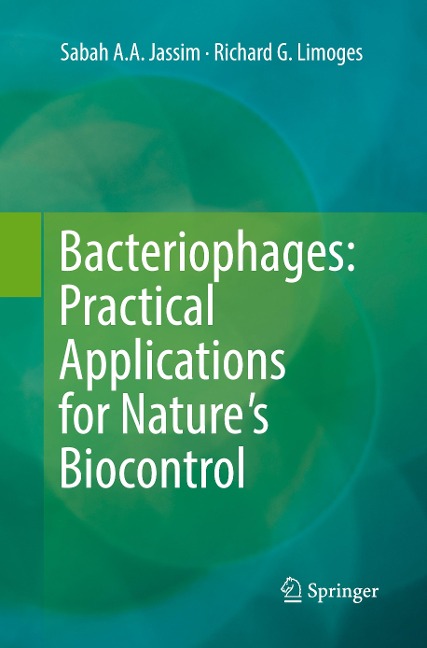 Bacteriophages: Practical Applications for Natures Biocontrol