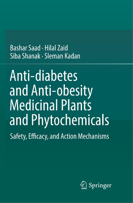 Anti-diabetes and Anti-obesity Medicinal Plants and Phytochemicals: Safety, Efficacy, and Action Mechanisms