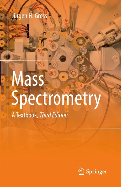 Mass Spectrometry: A Textbook