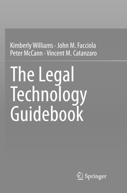The Legal Technology Guidebook
