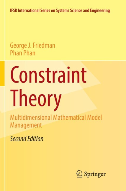 Constraint Theory: Multidimensional Mathematical Model Management