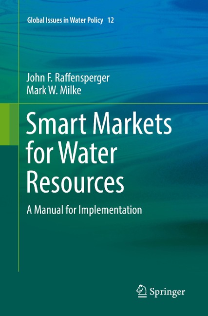 Smart Markets for Water Resources: A Manual for Implementation
