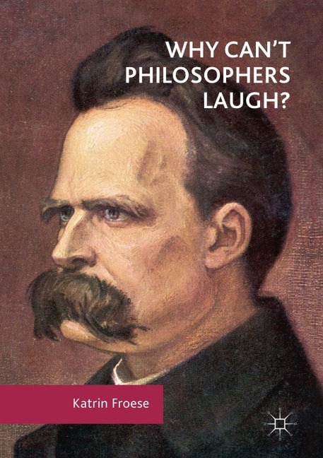 Why Cant Philosophers Laugh?