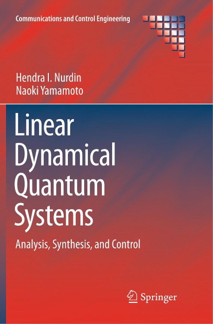 Linear Dynamical Quantum Systems: Analysis, Synthesis, and Control